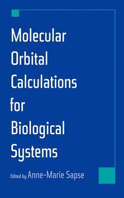 Anne-Marie Sapse | Molecular Orbital Calculations for Biological Systems | Buch