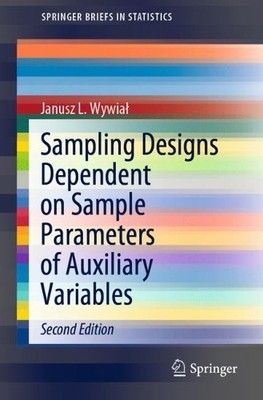 Sampling Designs Dependent on Sample Parameters of Auxiliary ... - 9783662634127