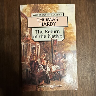 Classics Library: The Return of the Native, Thomas Hardy (1995, Trade Paperback)