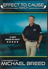 Effect to Cause Golf Core Series with Michael Breed (DVD, 2-Discs)
