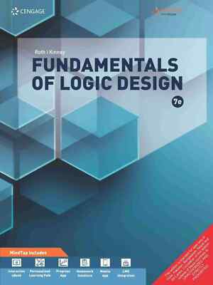 New: Fundamentals of Logic Design with MindTap by Larry L Kinney 7th INTL ED