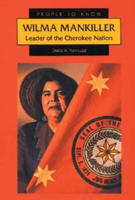 Wilma Mankiller Leader of the  - Library Binding - GOOD