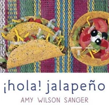 Hola! Jalapeno (World Snacks) (Spanish and English Edition) - Board book - GOOD