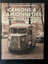 CAMIONS ET CAMIONNETTES DE LIVRAISON EN FRANCE -1895 - 2011 - EDITIONS ATLAS