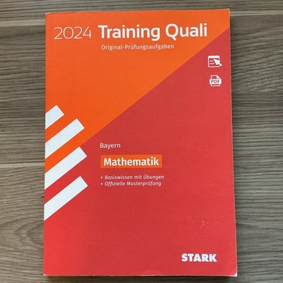 Training Quali Mittelschule 2024 - Mathematik 9. Klasse - Prüfungsaufgaben Bayer