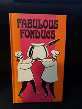 VTG FABULOUS FONDUES Dorothy Becker + Nancy Wallace HCDJ 1970 Peter Pauper Press