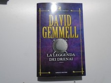 DAVID GEMMELL, LA LEGGENDA DEI DRENAI, IL CICLO DEI DRENAI VOL.1,A  META' PREZZO