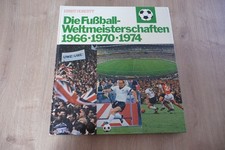ERNST HUBERTY-DIE FUßBALLWELTMEISTERSCHAFTEN 1960-1970-1974!KOMPLETT!