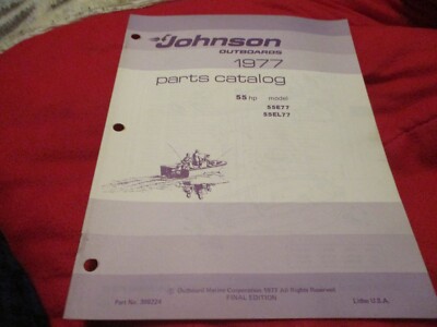 1977 Johnson 55 hp 55e77 55EL77 Outboard Parts Catalog Manual