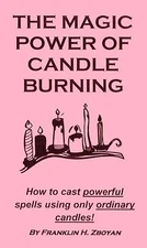 THE MAGIC POWER OF CANDLE BURNING book spellbook magick occult + FREE GIFT!!!!