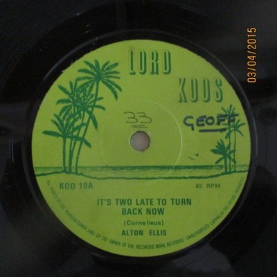 Alton Ellis - It's Two Late To Turn Back Now (7'', Single)