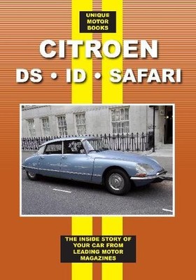 Unique Motor Books Citroen DS - ID - Safari Road Test Book (Taschenbuch)