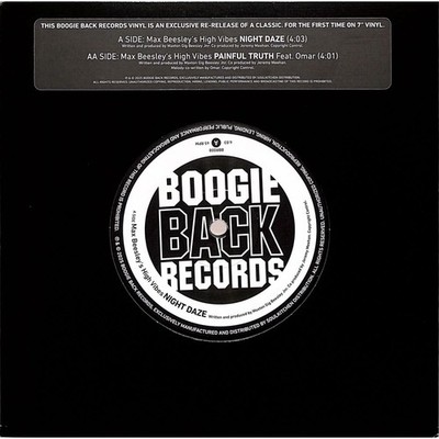 Max Beesleys High Vibes Ft. Omar / NIGHT DAZE / PAINFUL TRUTH (7 INCH) / Boogie