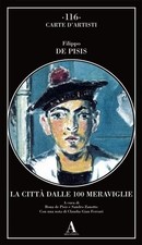 La città dalle 100 meraviglie - Filippo De Pisis, Abscondita