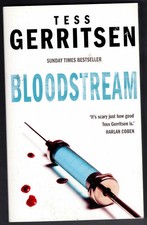Tess Gerritsen - Bloodstream - Harper 2013 - B+/A-/B+