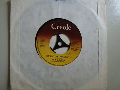M & O BAND   LETS DO THE LATIN HUSTLE /SWITCH BACK   VINYL 7''   Creole CR120