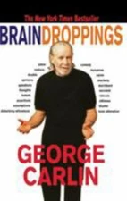 Brain Droppings Carlin, George hardcover Used - Good
