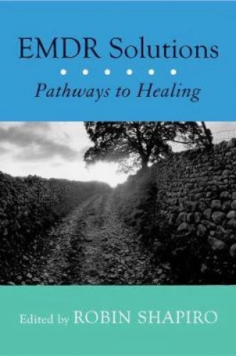 Emdr Solutions: Pathways to Healing by Robin Shapiro [Hardback] - Picture 1 of 2