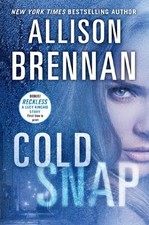 COLD SNAP (LUCY KINCAID NOVELS) By Allison Brennan - Hardcover *Mint Condition*