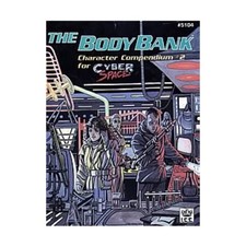 ICE Sci-Fi RPG Character Compendium 2 - The Body Bank VG