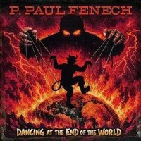 Dancing At The End Of The World (Digipack) | P. Paul Fenech | Audio-Cd | Cd