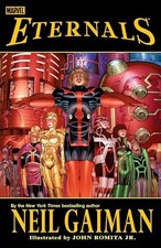 Eternals by Neil Gaiman & John Romita Jr., Neil Gaiman