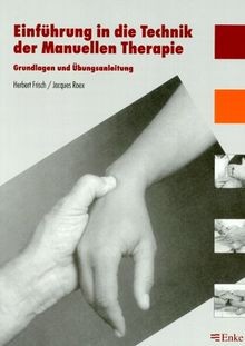 Einführung in die Technik der Manuellen Therapie. Grundl... | Buch | Zustand gut