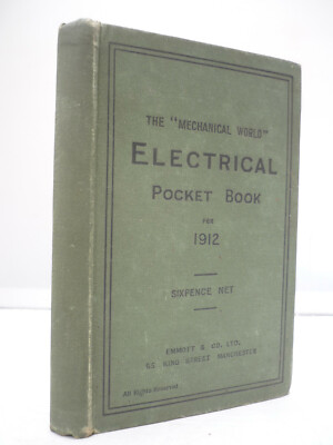 The Mechanical World Electrical Pocket Book for 1912 HB 