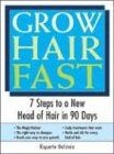 Grow Hair Fast: 7 Steps to a New Head of Hair in 90 Days... | Buch | Zustand gut