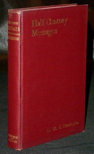 Huntington HALF CENTURY MESSAGES to Pastors & People