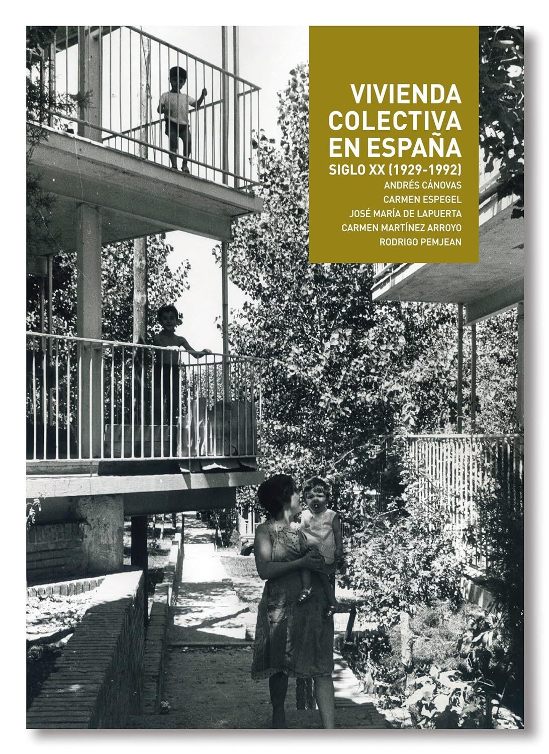 9788494117268 Collective Housing: Vivienda Colectiva En Espana S...X (1929-1992)