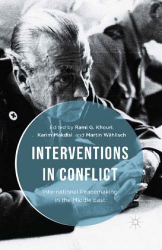 Thumbnail - Interventions In Conflict International Peacemaking In The Middle East