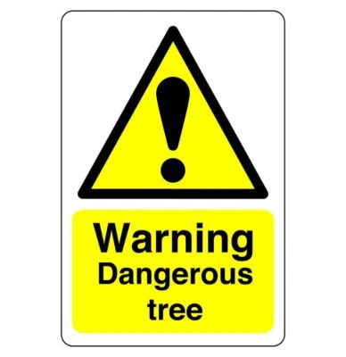 SAFETY FIRST DISPLAY LTD Warning dangerous tree sign - for indoor/outdoor usage PVC, Sticker or Diabond