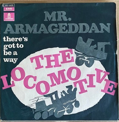 LOCOMOTIVE - Mr Armageddan / There's Got to be a Way - 1969 France PS PSYCH HEAR