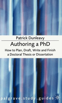 Authoring a PH.D. | Patrick Dunleavy | Buch | XIII | Englisch | 2003