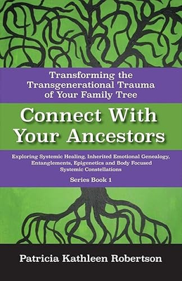 #ad Connect With Your Ancestors: Transforming the Transgenerationa... $49.97