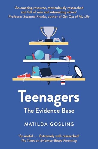 Teenagers: The Evidence Base (Evidence-Based by Matilda Gosling (PB 2025) - Image 7