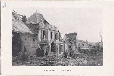 CPA 80 ARTOIS PICARDIE ca. von Peronne Ham CHAULNES Une Rue. - PLM Agenda 1918