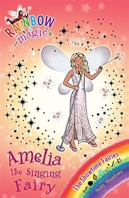 Amelia the Singing Fairy: The Showtime Fairies Book 5 (Rainbow Magic), Meadows, 