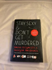 Stay Sexy and Don't Get Murdered - Hardcover - GOOD