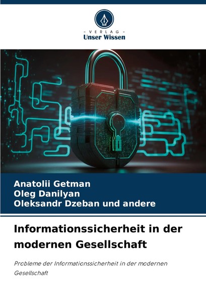 Anatolii Getman (U. A.) | Informationssicherheit In Der Modernen Gesellschaft-image
