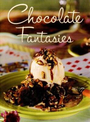 Chocolate Fantasies - Paperback By Oxmoor House - GOOD