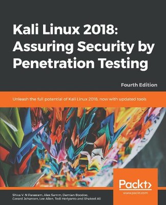 Shakeel Ali Tedi Heriyanto Kali Linux 2018: Assuring Se (Paperback) (UK IMPORT)