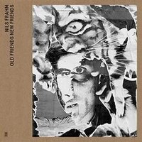 Old Friends New Friends Von Frahm,Nils | CD | Zustand Neu