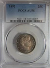 1892 Barber Head Silver Quarter - PCGS AU58