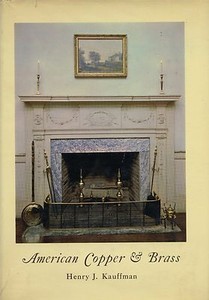 Antique American Copper Brass - History Types Makers Dates /  Book