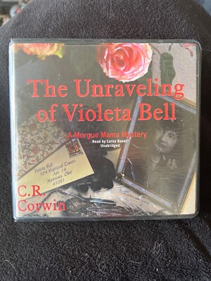 Shelf213 Audiobook~The Unraveling of Violeta Bell- C.R. Corwin- Unabridged- 7 CD
