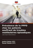 PréValence De La Pppd Chez Les Patients Souffrant De Troubles Vestibulaires...