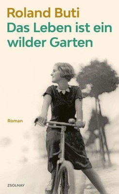 Das Leben ist ein wilder Garten | Roland Buti | deutsch | Grand National