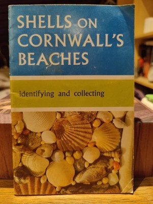 Shells On Cornwall s Beaches, Identifying & Collecting. Ann Pascoe Paperback 
